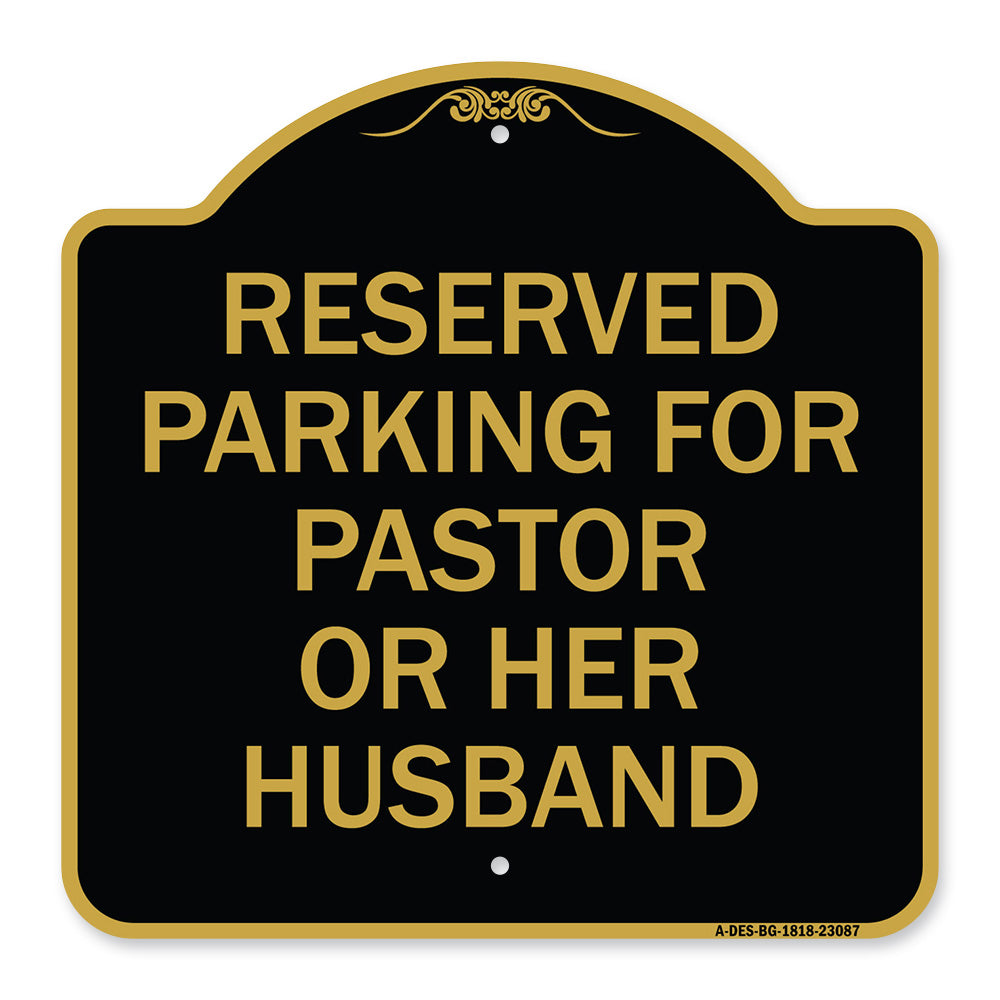 Reserved Parking for Pastor or Her Husband