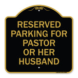 Reserved Parking for Pastor or Her Husband