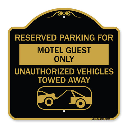 Reserved Parking for Motel Guest Only Unauthorized Vehicles Towed Away (With Tow Away Graphic)