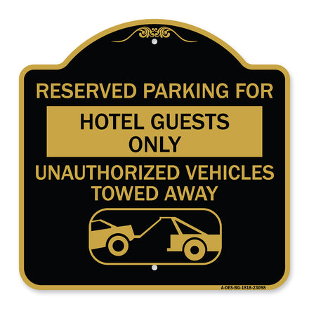 Reserved Parking for Hotel Guests Only Unauthorized Vehicles Towed Away (With Tow Away Graphic)