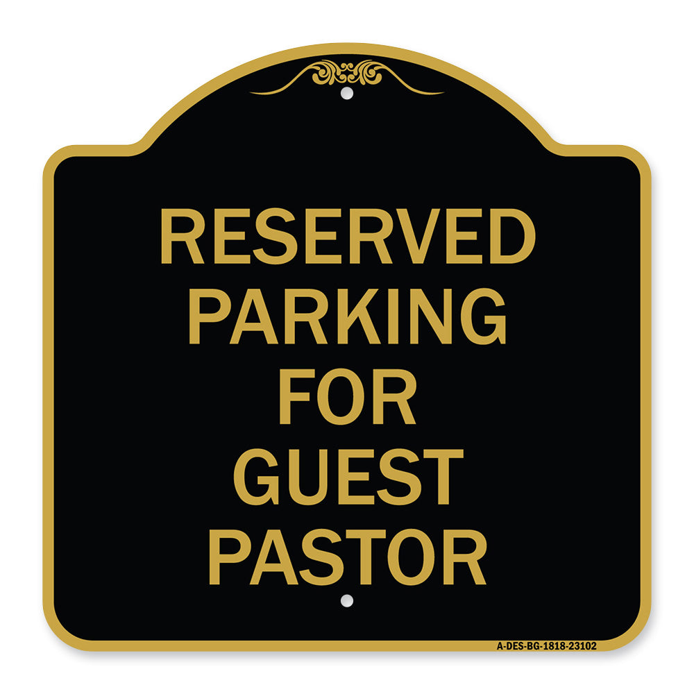 Reserved Parking for Guest Pastor