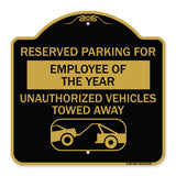 Reserved Parking for Employee of the Year Unauthorized Vehicles Towed Away