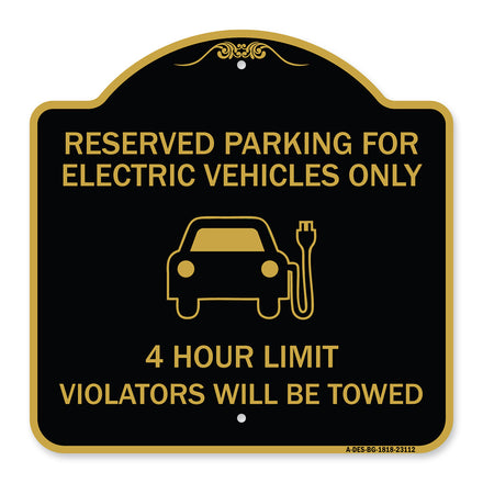 Reserved Parking for Electric Vehicles Only - 4 Hour Limit - Violators Will Be Towed