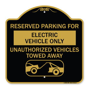 Reserved Parking for Electric Vehicle Only Unauthorized Vehicles Towed Away (With Tow Away Graphic)