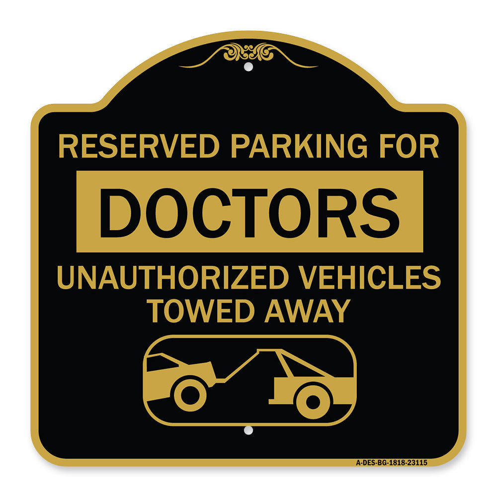 Reserved Parking for Doctors Unauthorized Vehicles Towed Away