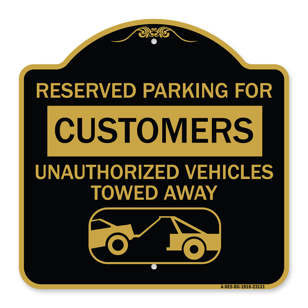 Reserved Parking for Customers Unauthorized Vehicles Towed Away