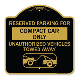 Reserved Parking for Compact Car Only Unauthorized Vehicles Towed Away (With Tow Away Graphic)