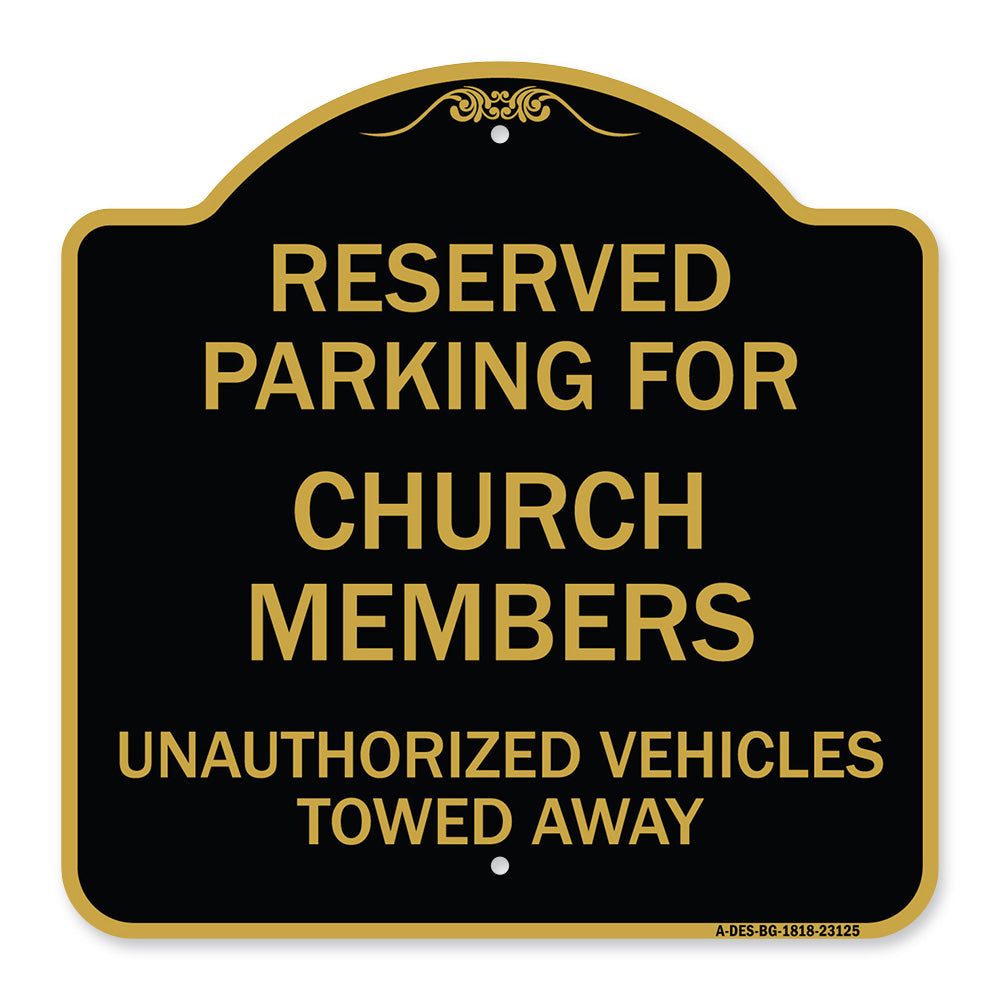 Reserved Parking for Church Members Unauthorized Vehicles Towed Away