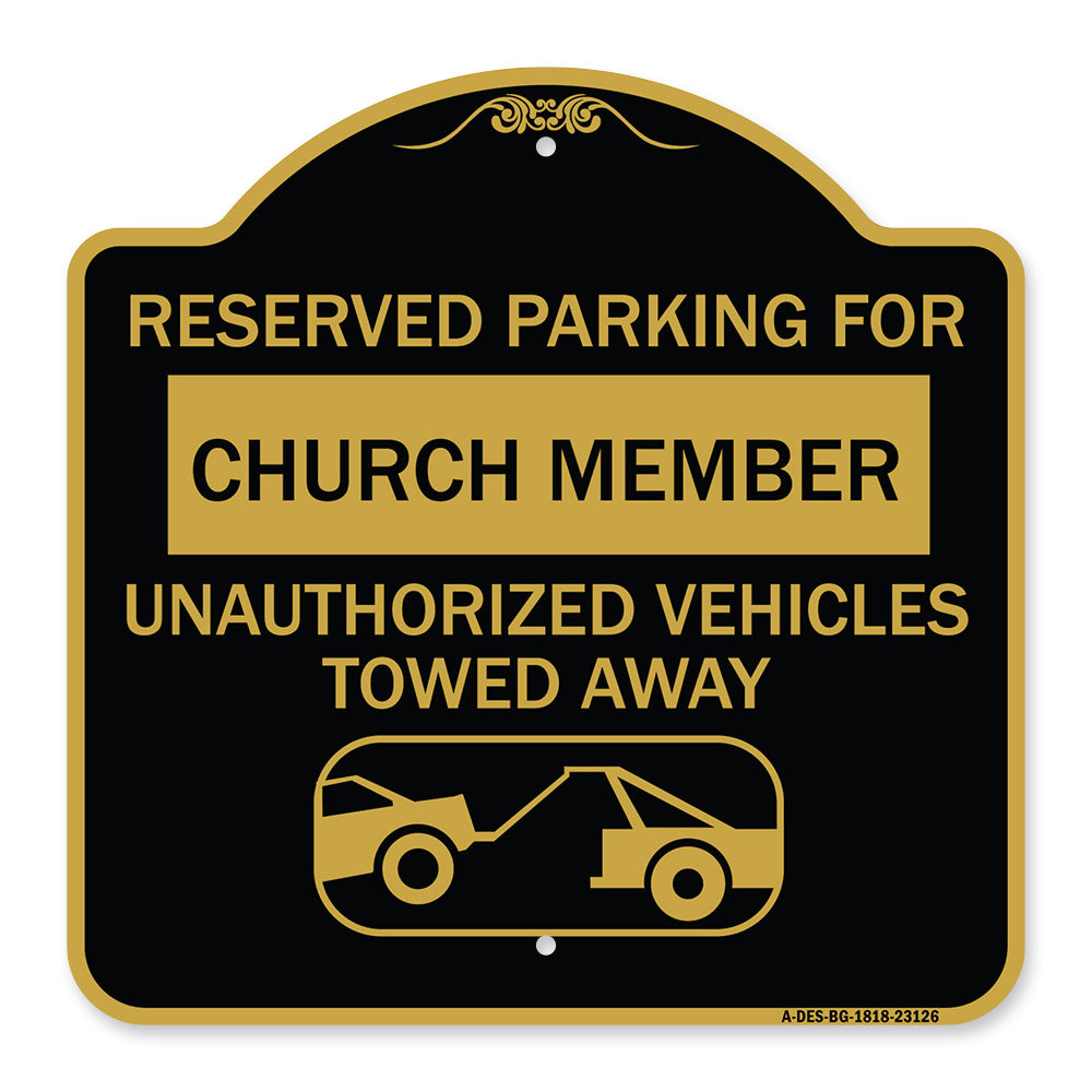 Reserved Parking for Church Member Unauthorized Vehicles Towed Away (With Tow Away Graphic)