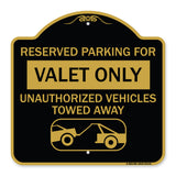 Reserved Parking - Valet Only Unauthorized Vehicles Towed Away (With Car Tow Graphic)