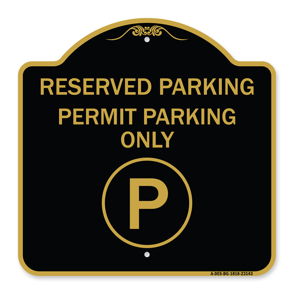 Reserved Parking - Permit Parking Only with Symbol
