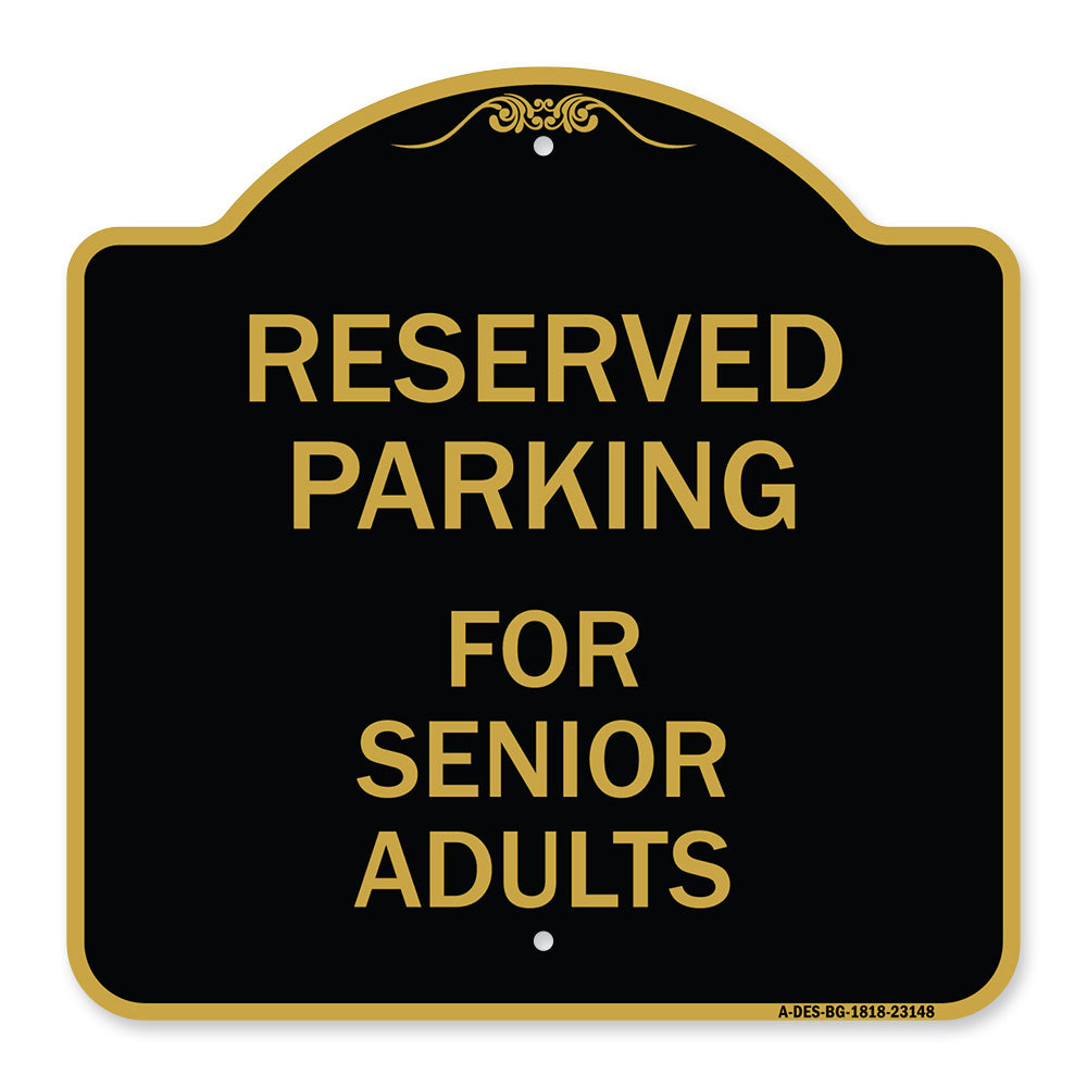 Reserved Parking - for Senior Adults