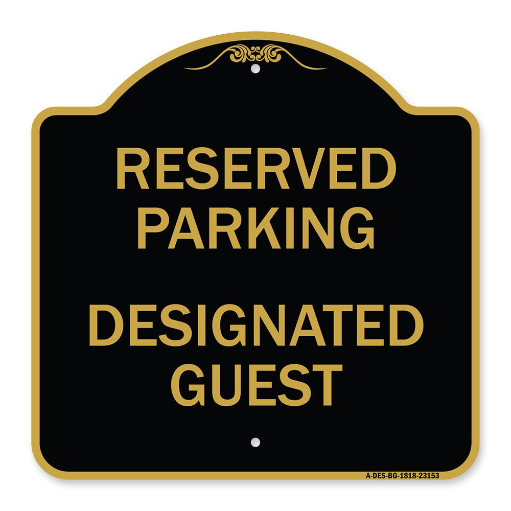 Reserved Parking - Designated Guest