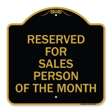 Reserved for Salesperson of the Month