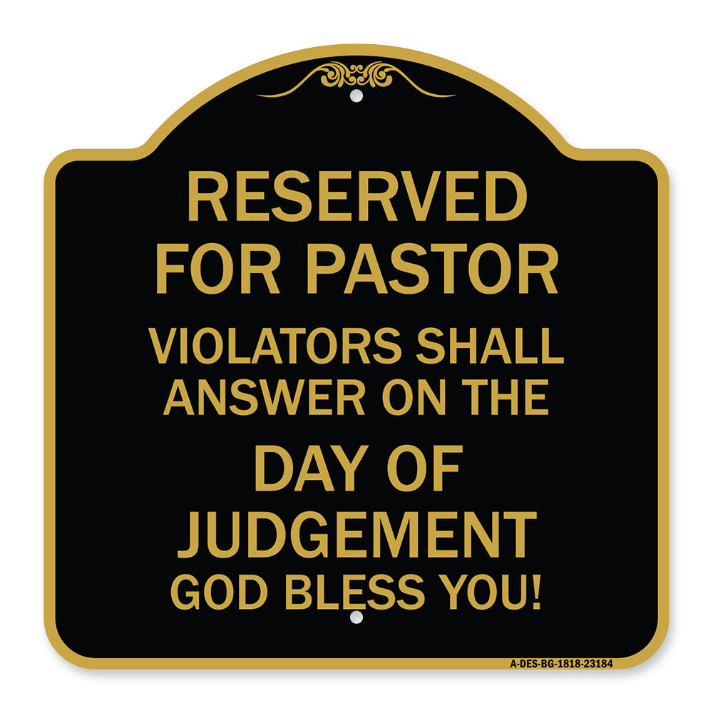 Reserved for Pastor Violators Shall Answer on the Day of Judgement