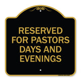 Reserved for Pastors Days and Evenings