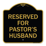 Reserved for Pastor's Husband