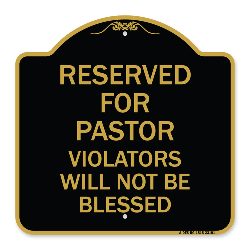 Reserved for Pastor Violators Will Not Be Blessed