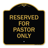Reserved for Pastor Only
