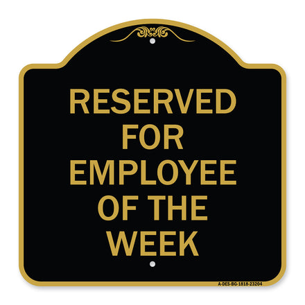 Reserved for Employee of the Week