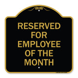 Reserved for Employee of the Month