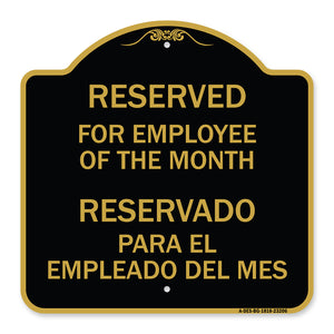 Reserved for Employee of the Month - Reservado Para El Empleado Del Mes