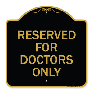 Reserved for Doctors Only