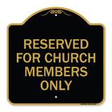 Reserved for Church Members Only
