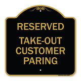 Reserved - Take-Out Customer Parking
