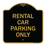 Rental Car Parking Only