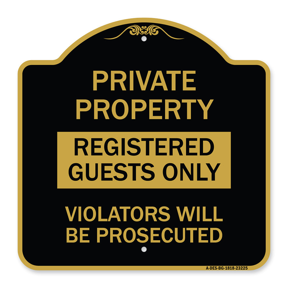 Registered Guests Only Violators Will Be Prosecuted