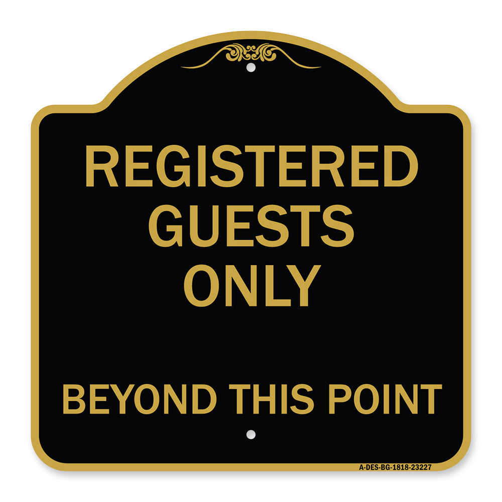 Registered Guests Only Beyond This Point