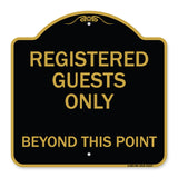 Registered Guests Only Beyond This Point