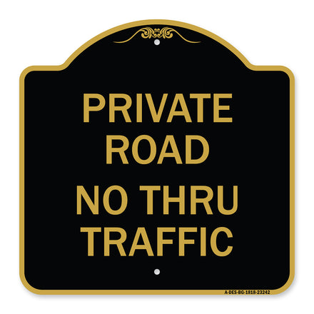 Private Road No Thru Traffic Sign