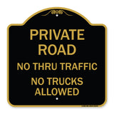 Private Road No Thru Traffic No Trucks Allowed