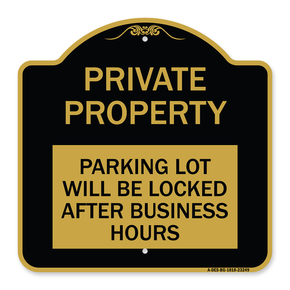 Private Property Parking Lot Will Be Locked After Business Hours