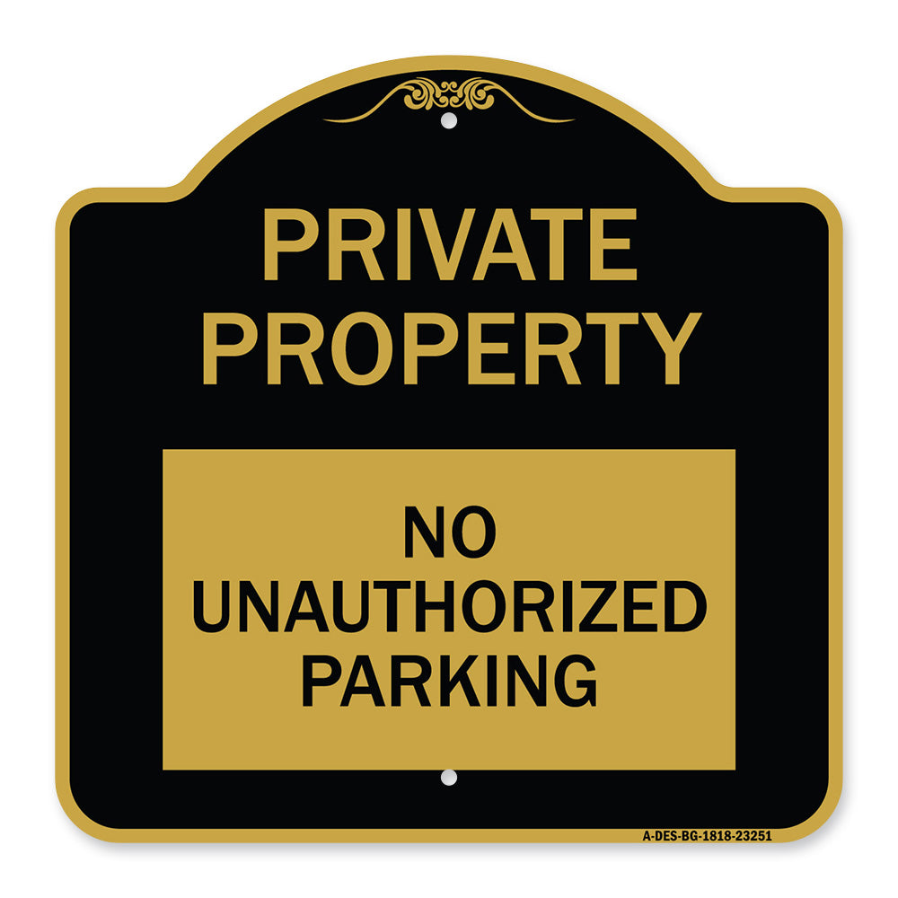 Private Property - No Unauthorized Parking
