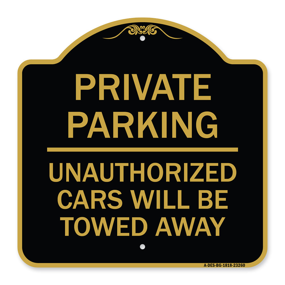 Private Parking Unauthorized Cars Will Be Towed Away