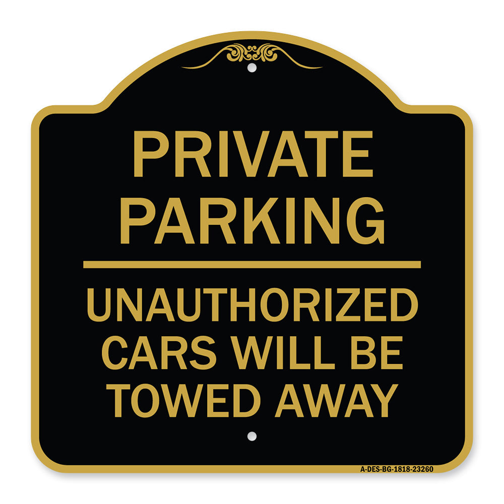Private Parking Unauthorized Cars Will Be Towed Away