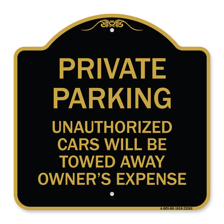 Private Parking Unauthorized Cars Will Be Towed Away at Owner's Expense