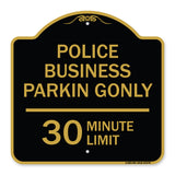 Police Business Parking Only 30 Minute Limit