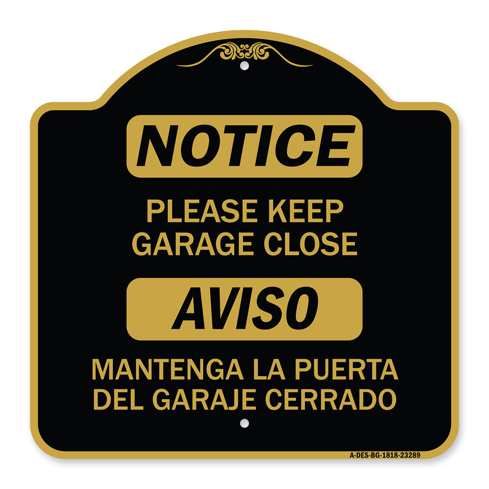 Please Keep Garage Closed Mantenga La Puerta Del Garaje Cerrado