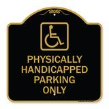 Physically Handicapped Parking Only (With Graphic)