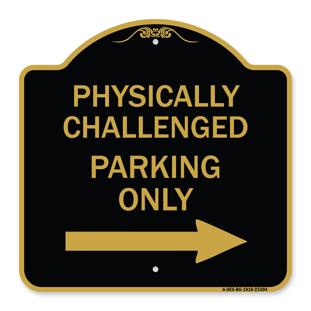 Physically Challenged Parking Only (With Left Arrow)