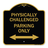 Physically Challenged Parking Only (With Bidirectional Arrow)