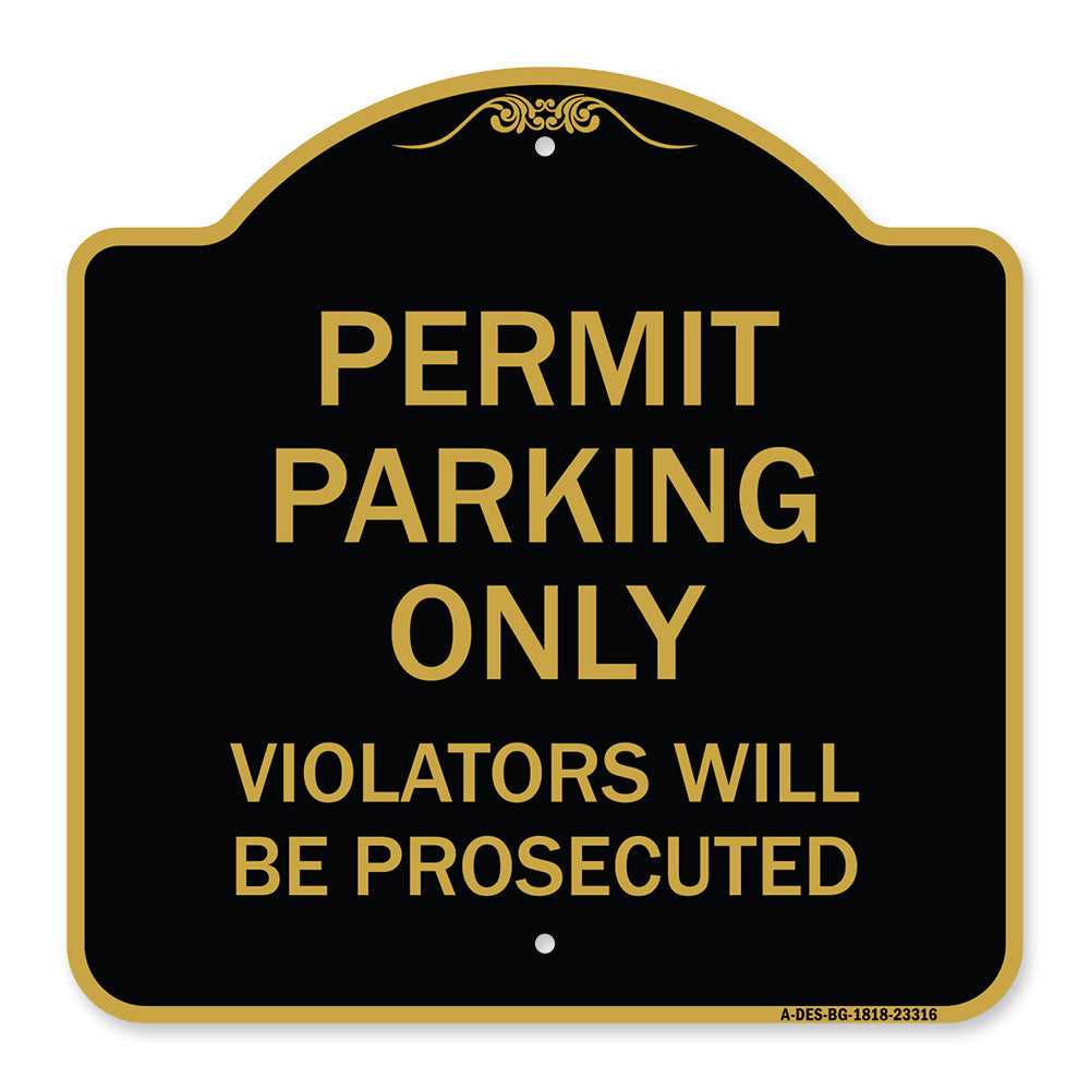 Permit Parking Only Violators Will Be Prosecuted