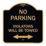 Parking Violators Will Be Towed (With Bidirectional Arrow)