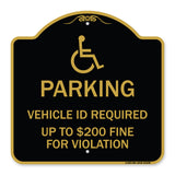 Parking Vehicle Id Required Up to $200 Fine for Violation (With Handicapped Symbol)