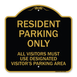 Parking Sign Resident Parking Only All Visitors Must Use Designated Visitors Parking Area