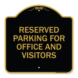 Parking Sign Reserved Parking for Office and Visitors